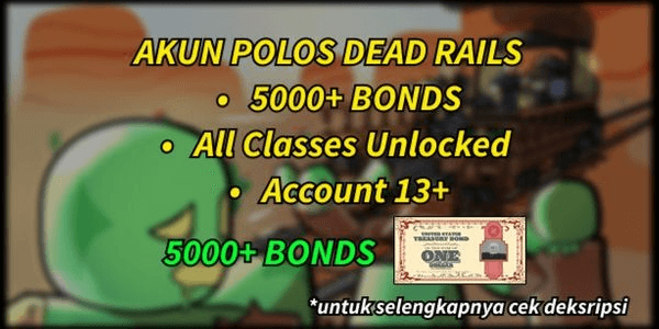 Gambar Product Akun Dead Rails - All Classes Unlocked - 5000+ Bonds