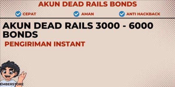 Gambar Product Akun Dead Rails 3000 - 6000 Bonds