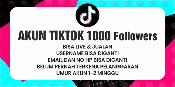 Gambar Product TIKTOK ACCOUNT 1000 FOLLOWERS CAN LIVE