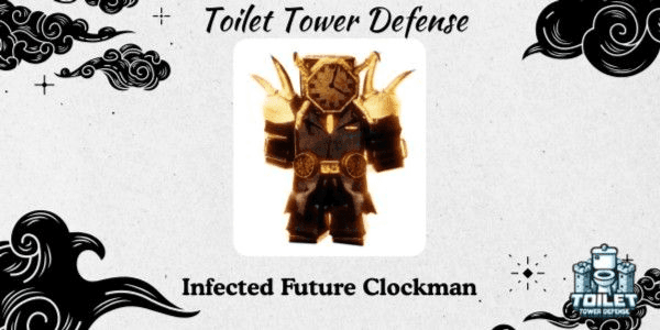 Gambar Product "Infected Future Clockman (exclusive) | Toilet Tower Defense"  

(Note: The translation remains the same as the original text appears to already be in .)