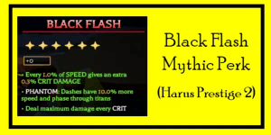 Black Flash | Mythic Perk