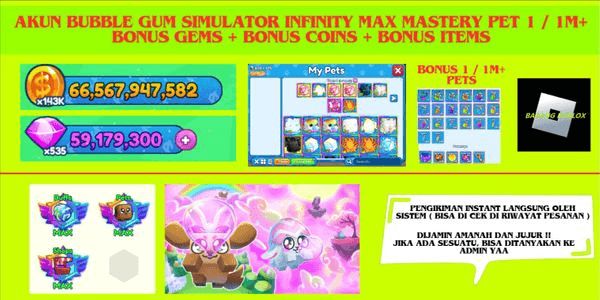 Gambar Product Akun Bubble Gum Simulator Infinity Max Mastery + 1 / 1M+ Pets + Bonus Coins + Bonus Gems + Bonus Items