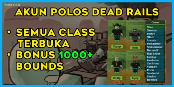 Gambar Product Akun Dead Rails | UNLOCK ALL CLASSES + BONUS BOUND