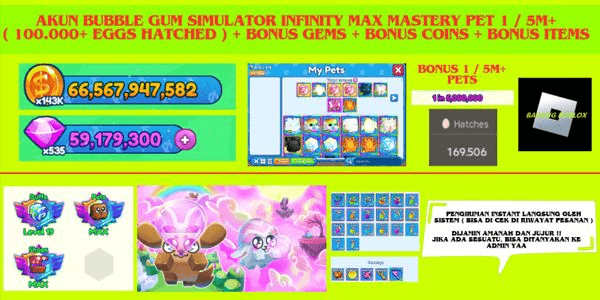 Gambar Product Akun Bubble Gum Simulator Infinity Max Mastery Pet 1 / 5m+ (100k+ Eggs Hatched) + Bonus Gems + Bonus Coins + Bonus Items