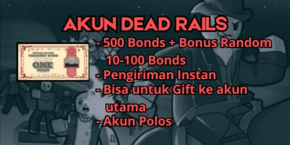 Gambar Product Akun Dead Rails 500 Bonds + Bonus Random | Plain Account
