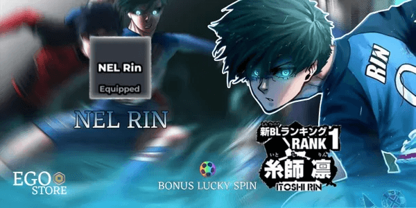 Nel Rin Style - Akun Blue Lock Rivals (Bonus Lucky Spin)