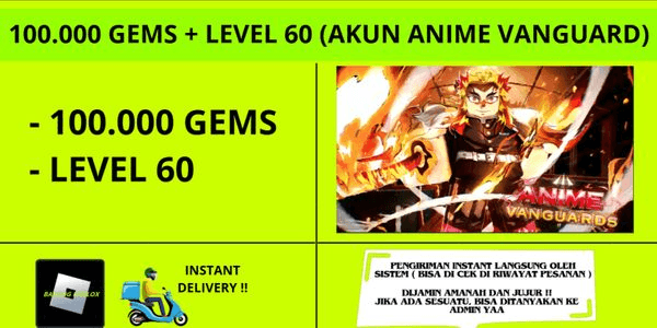 Gambar Product 100,000 GEMS + LEVEL 60 (ANIME VANGUARDS ACCOUNT)