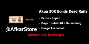 AKUN 30K BONDS DEAD RAILS (All Class & Train Unlocked)