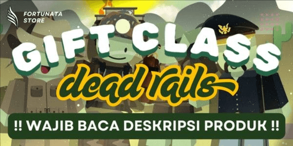 Gambar Product GIFT CLASS - DEAD RAILS !!
