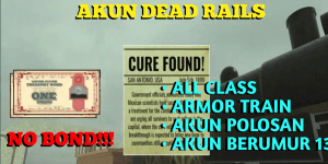 DEAD RAILS ACCOUNT