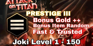 Joki Prestige III | Level 1 - 150