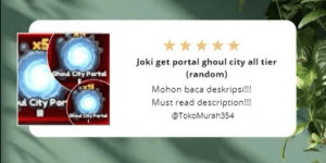 Joki get portal ghoul city all tier (random)