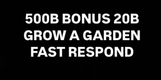 Gambar Product 500B Bonus 20B - Grow A Garden