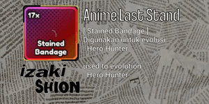 Stained Bandage - Anime Last Stand
