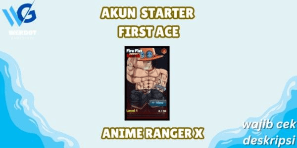 Gambar Product Akun Starter Fire Fist (ACE) - Anime Rangers X