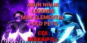 Gambar Product Account Ninja Legends Max Element