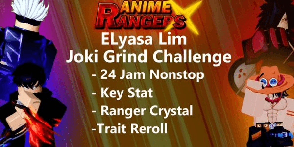 Gambar Product Joki Grind Challenge 24Hour Anime Ranger X