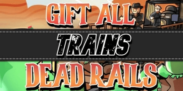 Gambar Product GIFT ALL TRAINS | DEAD RAILS