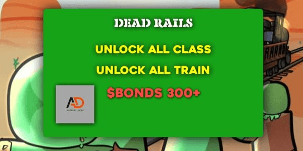 Gambar Product Unlock all class and train Bond 300+ no verif | Dead Rails
