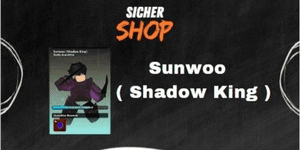 Godly Sunwoo ( Shadow King )