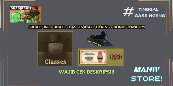 Gambar Product Akun Unlock All Classes & All Trains + 500 Bonds (Dead Rails)