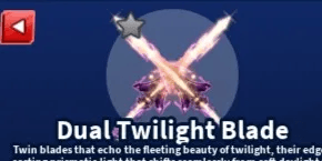 Dual Twilight Blades