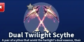 Dual Twilight Scythes