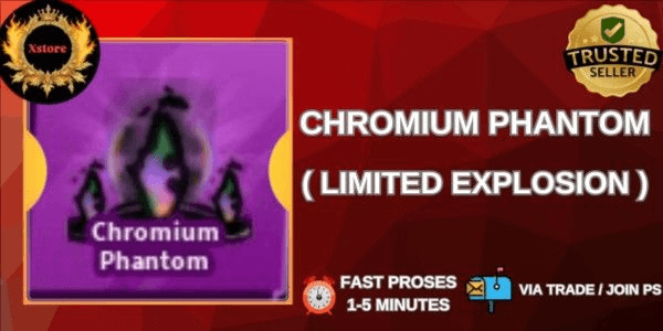 Gambar Product Chromium Phantom - Limited Explosion