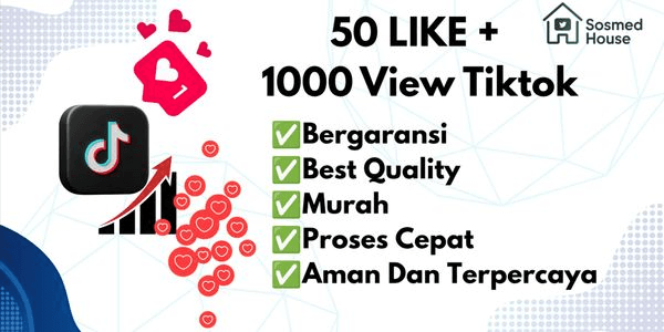 Gambar Product 50 Likes 1000 Views Permanent TikTok