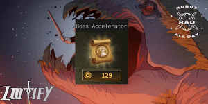Boss Accelerator - Lootify