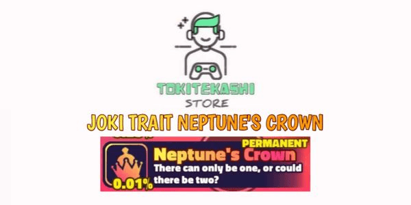 Gambar Product JOKI TRAIT NEPTUNE'S CROWN