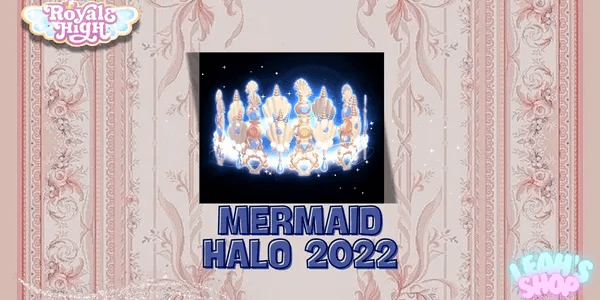 Mermaid Halo 2022