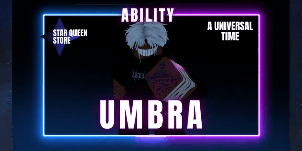 Umbra (Random Trait) | Mythic Ability - A Universal Time (AUT)