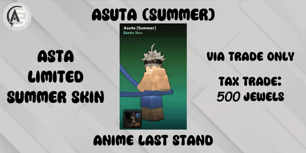 Asuta (Summer) (Asta Summer Skin) || Anime Last Stand ||