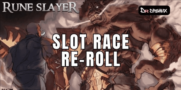 Gambar Product Slot Race Re-Roll
