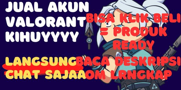 Gambar Product STARTER ACCOUNT Valorant | UNRATED | Lv 20