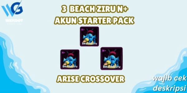 Gambar Product STARTERPACK ACCOUNT 3 BEACH ZIRU N+ I Arise Crossover