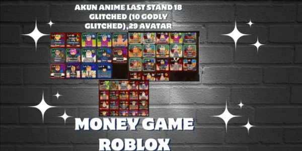 Gambar Product Akun Anime Last Stand 18 GLITCHED (10 GODLY GLITCHED),29 AVATAR