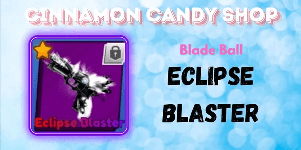 Eclipse Blaster