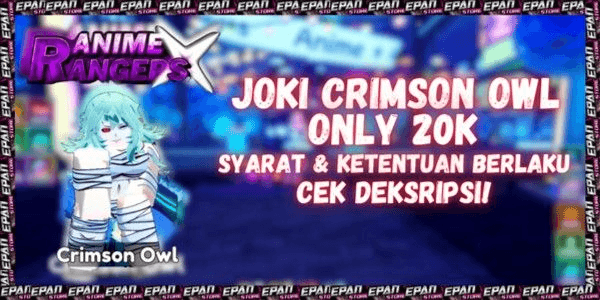 Gambar Product Joki Get Crimson Owl + BONUS | Anime Rangers X