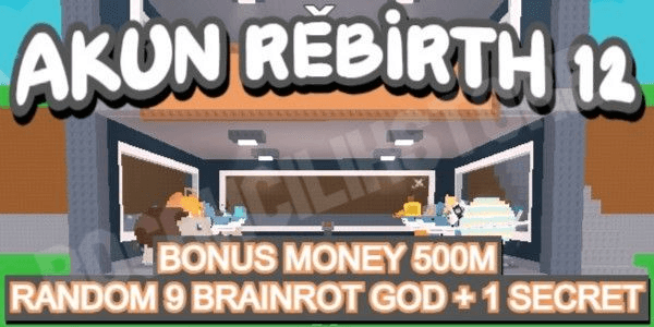Gambar Product AKUN MAX REBIRTH | STEAL A BRAINROT