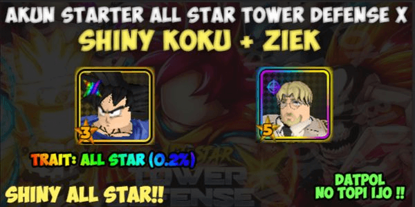 Gambar Product Akun Starter SHINY ALL STAR Koku (Goku) + Ziek Halfbeast (Zeke) | All Star Tower Defense X (ASTD X)