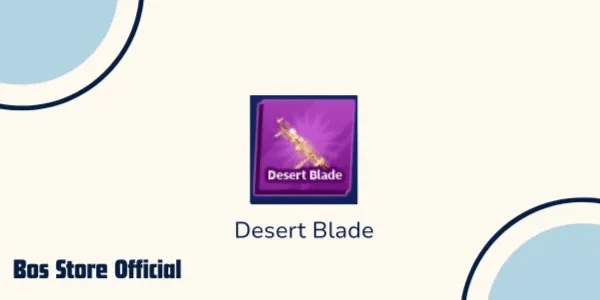 Desert Blade