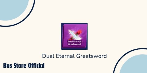 Gambar Product Dual Eternal Greatsword