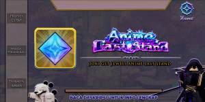 Joki Get 10,000 Jewels - Anime Last Stand