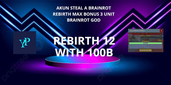 Gambar Product Akun Steal A Brainrot Rebirth MAX Bonus 3 Unit Brainrot GOD + BONUS MONEY 100B