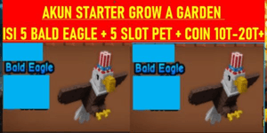 Starter Account Grow A Garden | Contains 5 Bald Eagles | Coins 10T–20T+ | Pet Slot 5 | Rare Pet Collector