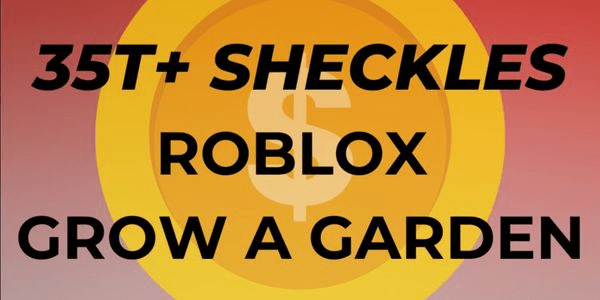 Gambar Product 35T+ SHECKLES GROW A GARDEN || RBL