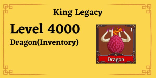 Gambar Product King Legacy - Lv 4000 + Dragon Fruit Inventory
