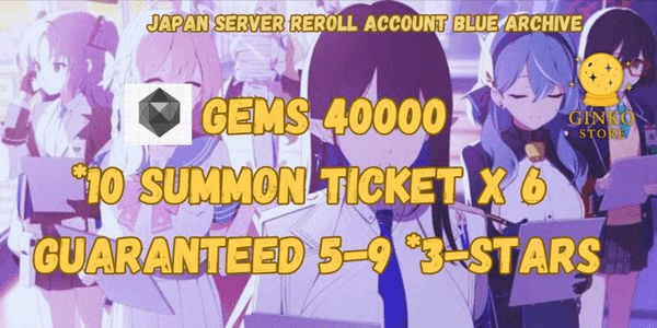 Gambar Product Japan Server||Blue Archive 40000 Gems||10-Summon Ticket x 6 Guaranteed 5-9 3-Stars
